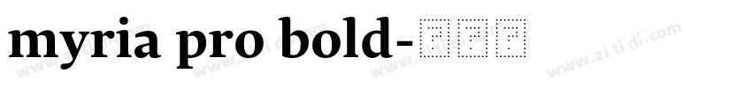 myria pro bold字体转换